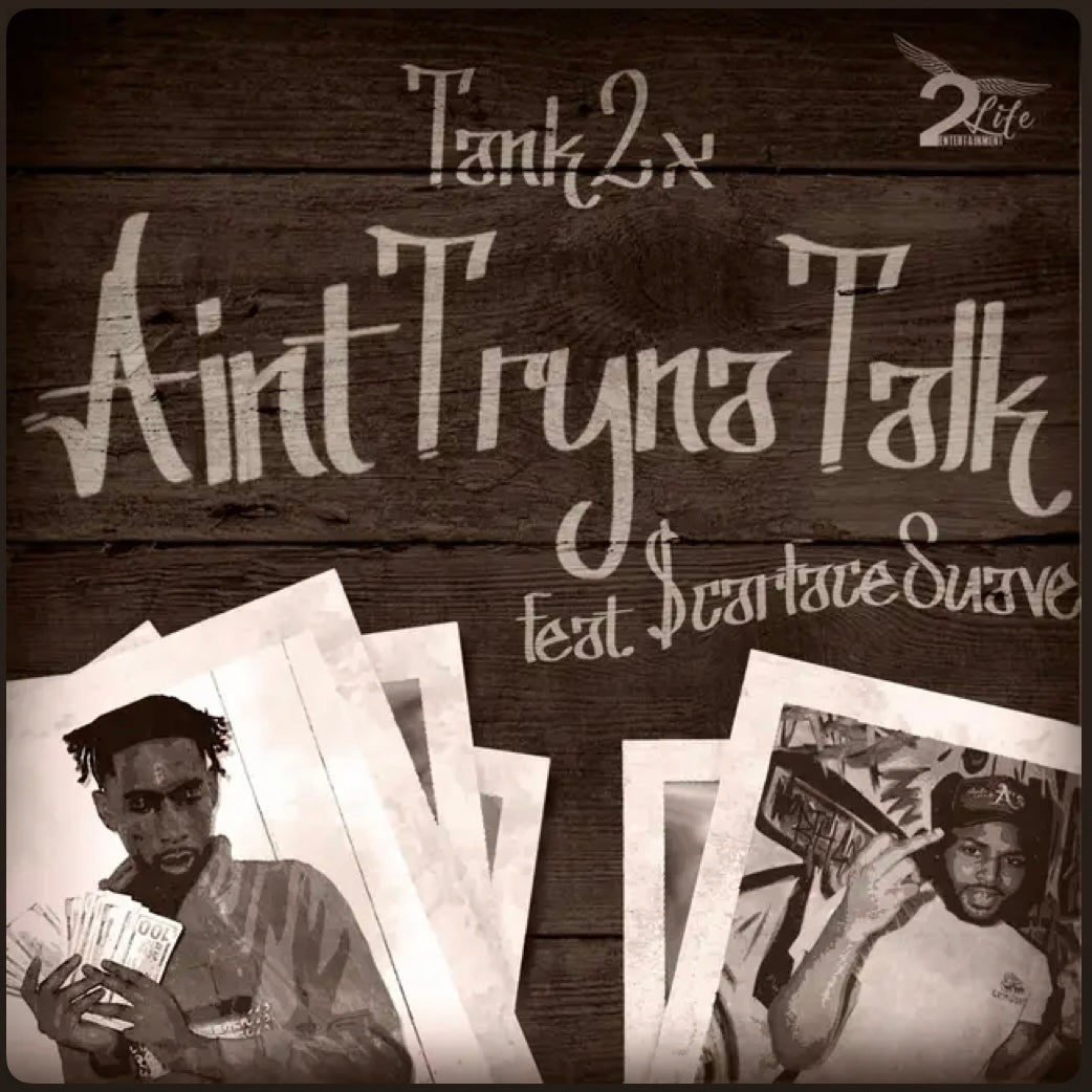 "Aint Tryna Talk" Tank 2x & $carfaceSuave's Summer Plugg Anthem